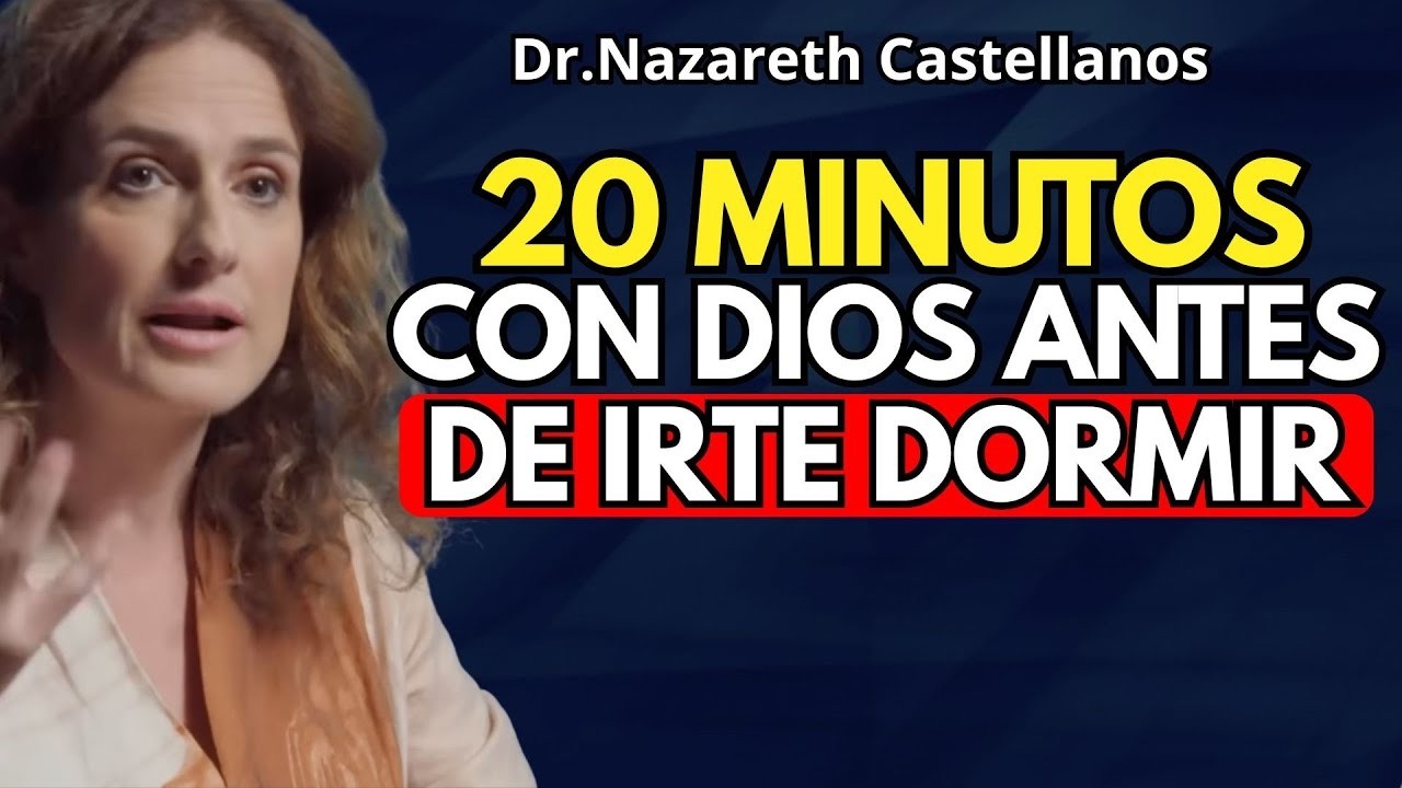 20 MINUTOS CON DIOS ANTES DE IRTE A DORMIR - Nazareth Castellanos