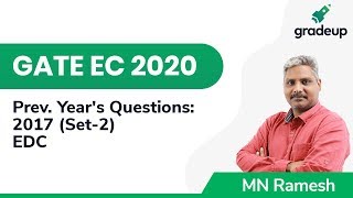 GATE 2017 Set-2 EDC Prev. Year Ques. Discussion with Solution | Gradeup GATE EC 2020