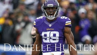 Danielle Hunter || "Immortal" ᴴᴰ || Minnesota Viking Highlights