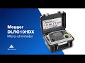Megger DLRO10HDX Micro-ohmmeter