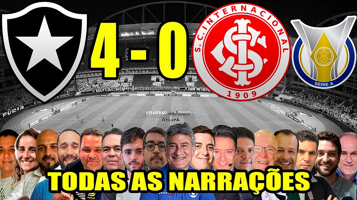 Todas as narrações - Botafogo 4 x 0 Internacional | Brasileirão 2025