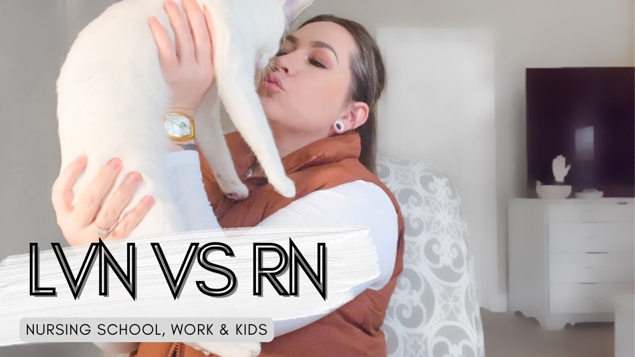 Nursing School LVN vs RN (+ Doing It While Working & Kids) YouTube