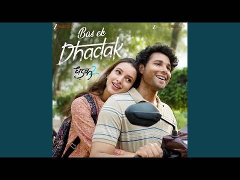 Shreya Ghoshal, Jubin Nautiyal, Javed-Mohsin & Rashmi Virag - Bas Ek Dhadak (From "Dhadak 2")