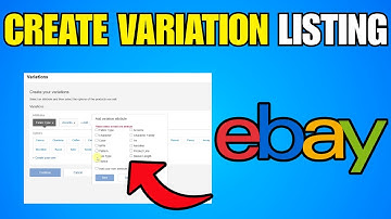 How To Create A Variation Listing With Dropdown On eBay (Step By Step Guide)