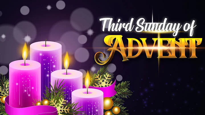 Third Sunday of Advent (December 14, 2025)