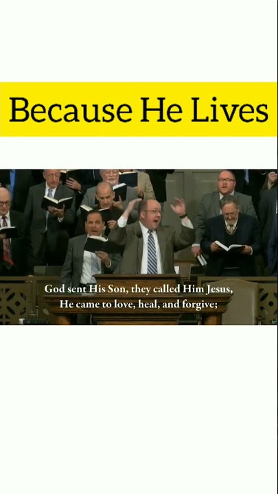 Because He Lives- Most Beautiful Christian Hymn