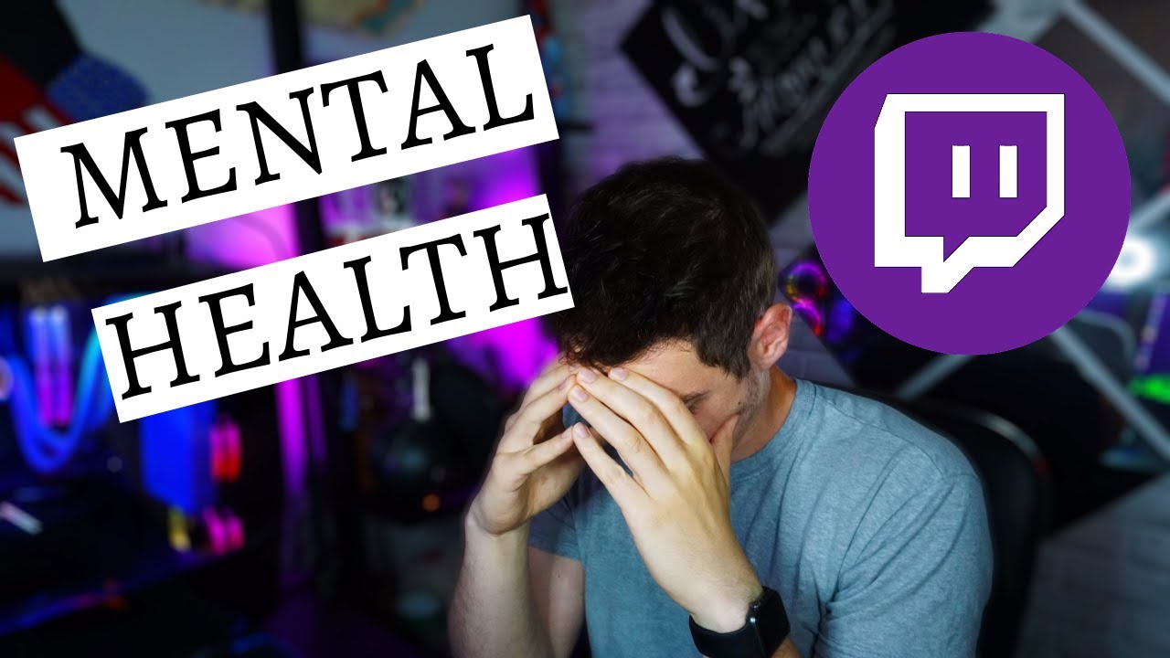 This Only Messes With Your Head - Twitch Mental Health