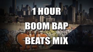 BOOM BAP BEATS MIX 1 HOUR