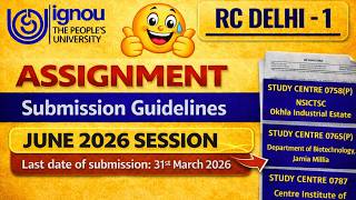 IGNOU RC Delhi- 1 Assignment Submission Guidelines JUNE 2026 Session | IGNOU Assignment Submit 2026