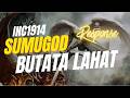 TCR: INC1914 SUMUGOD BUTATA LAHAT