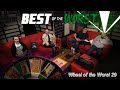 Best of the Worst: Wheel of the Worst #29
