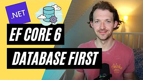 EF Core 6 🚀 Database First / DB First (Entity Framework Core 6 / .NET 6)