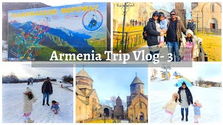 Armenia Trip | Tsaghkadzor Ropeway & Kecharis Monastery | Ski Resort | Ski Lift | Snow Mountain
