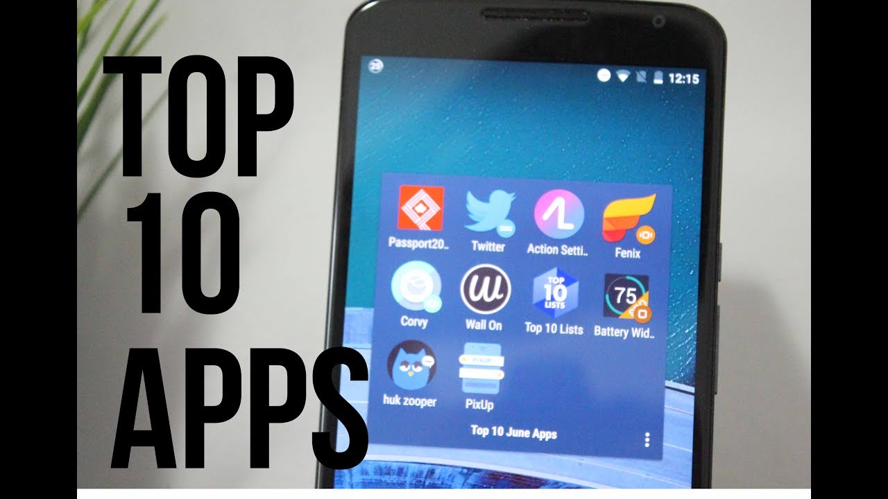 Top 10 Android Apps - June 2017 - YouTube