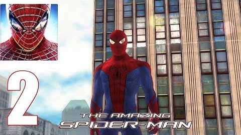The Amazing Spider-Man Gameplay Walkthrough Part 2 - (iOS, android)