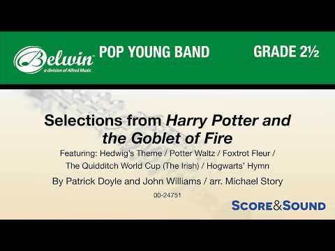 Selections from Harry Potter and the Goblet of Fire, arr. Michael Story – Score & Sound