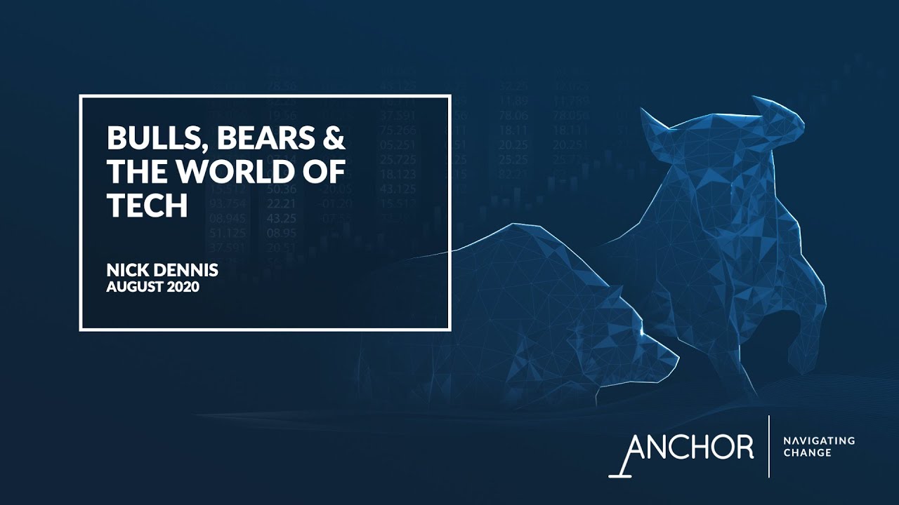 Webinar: Bulls, Bears and the World of Tech - Nick Dennis