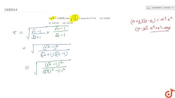 "If `sqrt(2)=1. 4142 ,`then `sqrt((sqrt(2)-1)/(sqrt(2)+1))`is equal to0.1718 (b)  5.8282 (c) 0.4142