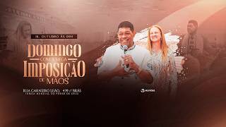 馃敶 AO VIVO - O DOMINGO DA MEGA IMPOSI脟脙O DE M脙OS COM O AP脫STOLO VALDEMIRO E BISPA FRANCIL脡IA 18/10/26