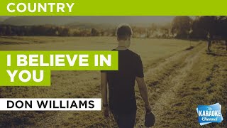 I Believe In You : Don Williams | Karaoke with Lyrics screenshot 5