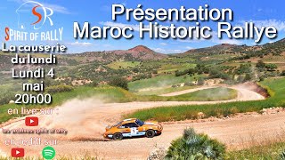 Présentation Maroc Historic Rallye 2026
