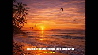 Relaxvibe 01 Last Night Summer Turned Cold Without You