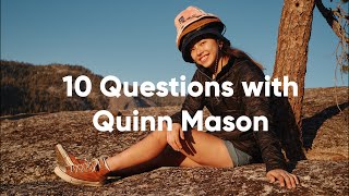 10 Questions with Quinn Mason | Outdoor Research