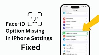 Face ID & Passcode Missing on iPhone ! How to Restore Missing Face ID & Passcode on iPhone 2025