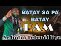 BATAY SA PA BATAY PA'M SE BATAY LETENEL LI YE - ADORASYON