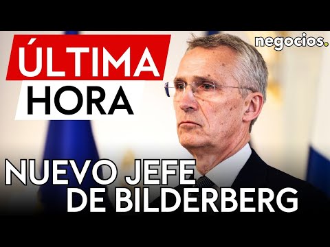 &Uacute;LTIMA HORA | Stoltenberg ser&aacute; el jefe de la red de &eacute;lite Bilderberg