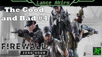 [PSVR Pro] Good and Bad Times #4 | Firewall Zero Hour
