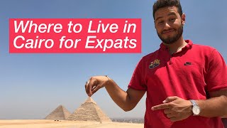 Expat Guide to Egypt: Best Neighborhoods in Cairo for Expats