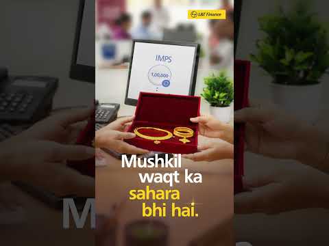 L&T Finance | Gold Loan | Sona hain Sahara