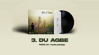 Chief One - DU AGBE (Audio Slide)