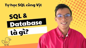 SQL là gì? Database là gì?