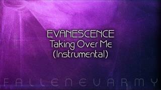 Evanescence - Taking Over Me (Instrumental) chords