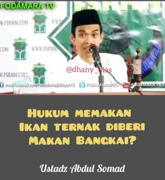 Ustadz Abdul Somad, Lc, MA, PhD II HUKUM MEMAKAN IKAN TERNAK DIBERI MAKAN BANGKAI