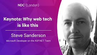 Keynote: Why web tech is like this - Steve Sanderson - NDC London 2023 screenshot 2