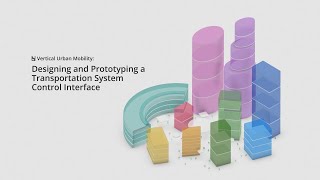 Vertical Urban Mobility: Designing and Prototyping a Transportation System Control Interface