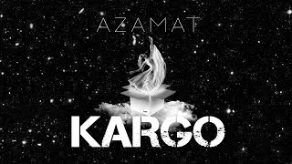 Azamat - KARGO (Lyric Video)
