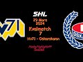 Shl kval  hv71 vs oskarshamn  29 mars 2024  highlights  shl 