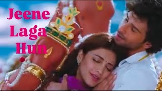 Jeene Laga Hoon - Lofi Mix | Ramaiya Vastavaiya | Girish Kumar | Shruti | Atif Aslam, Shreya Ghoshal