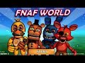 FNaF World: Unwithered Animatronics Complete! (Mod)