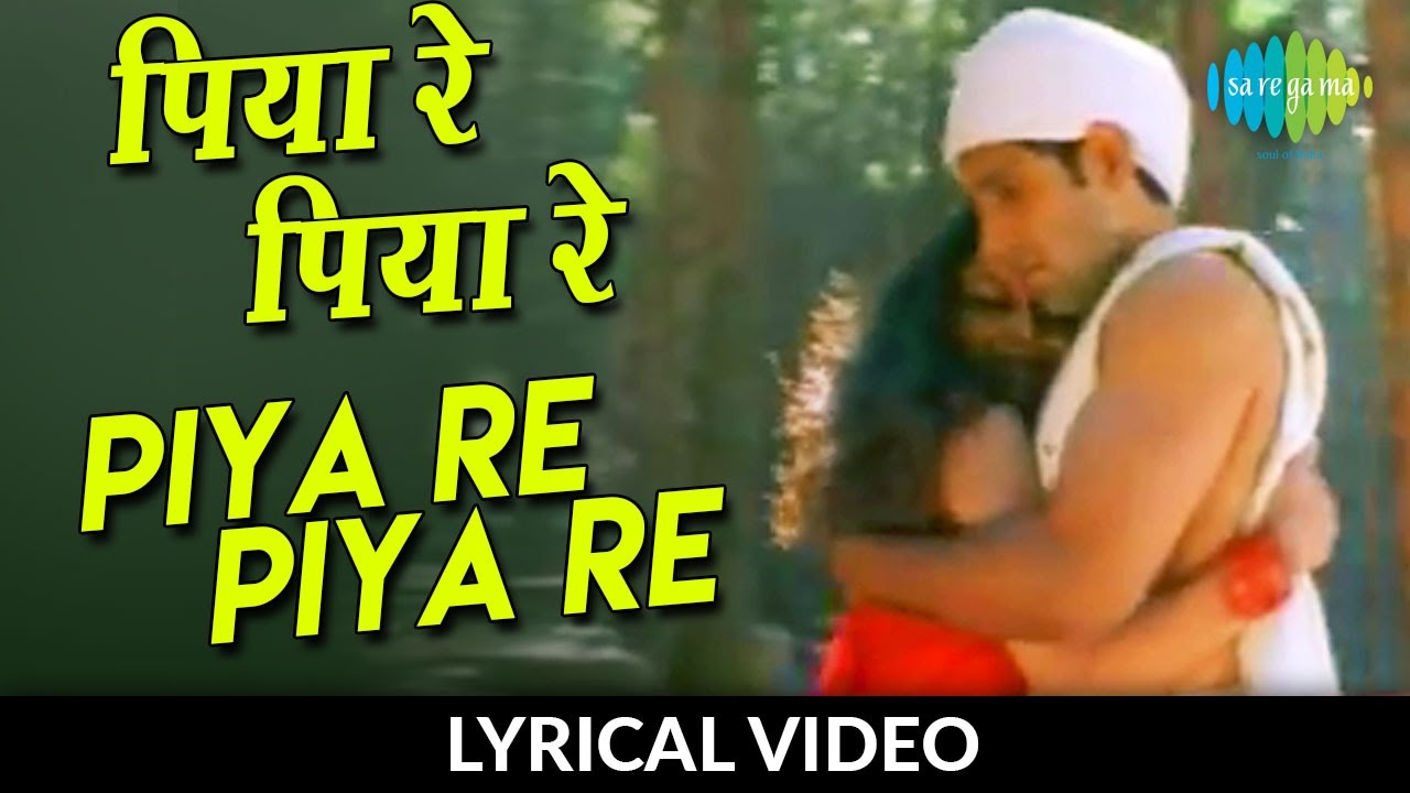 Piya Re Piya Re with lyrics          Nusrat Fateh Ali Khan