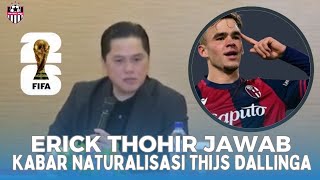 Download Lagu Erick Thohir Jawab Rumor Naturalisasi Thijs Dallinga Calon Pemain Baru Timnas Indonesia MP3 Download Lagu Erick Thohir Jawab Rumor Naturalisasi Thijs Dallinga Calon Pemain Baru Timnas Indonesia MP3