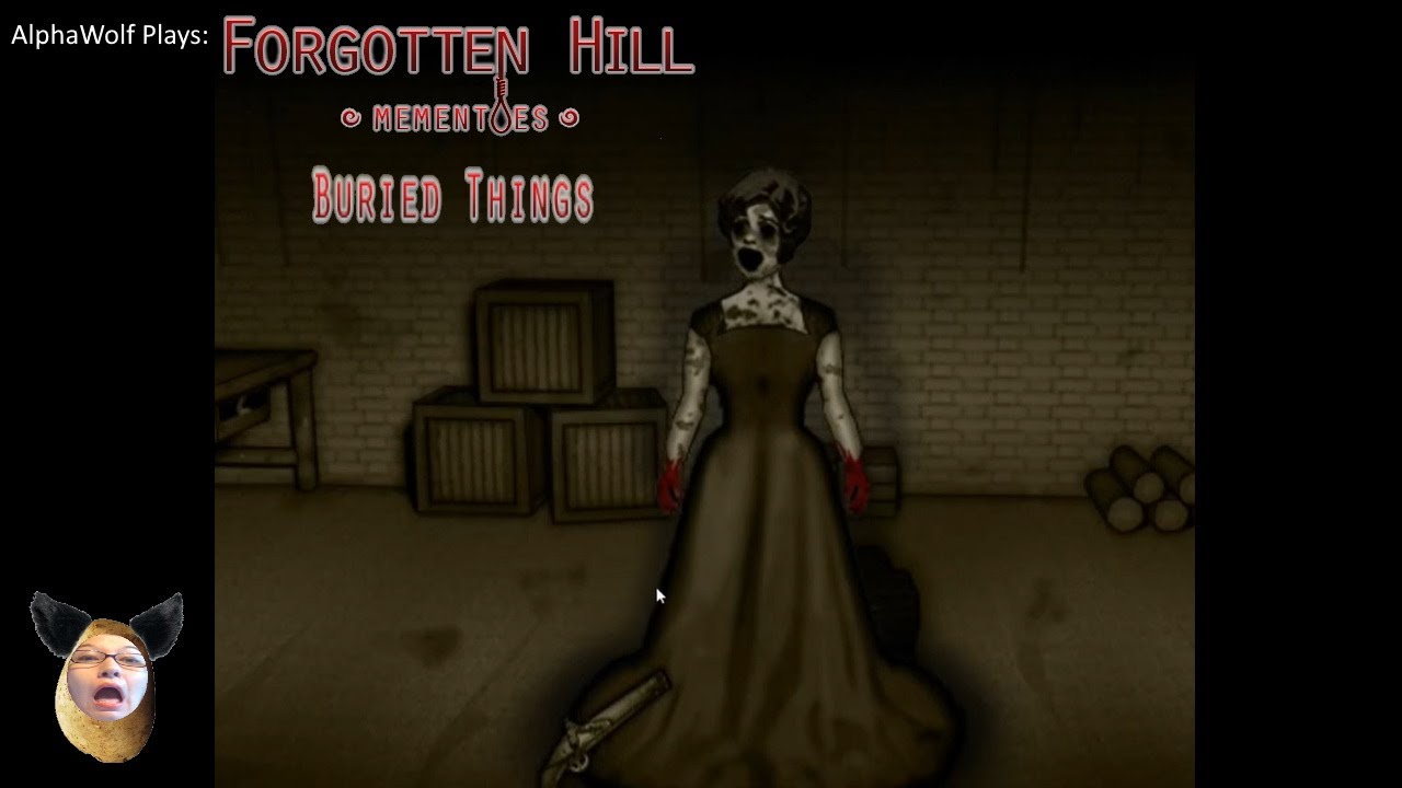 She Wont Stay Dead Forgotten Hill Mementoes Buried Things YouTube