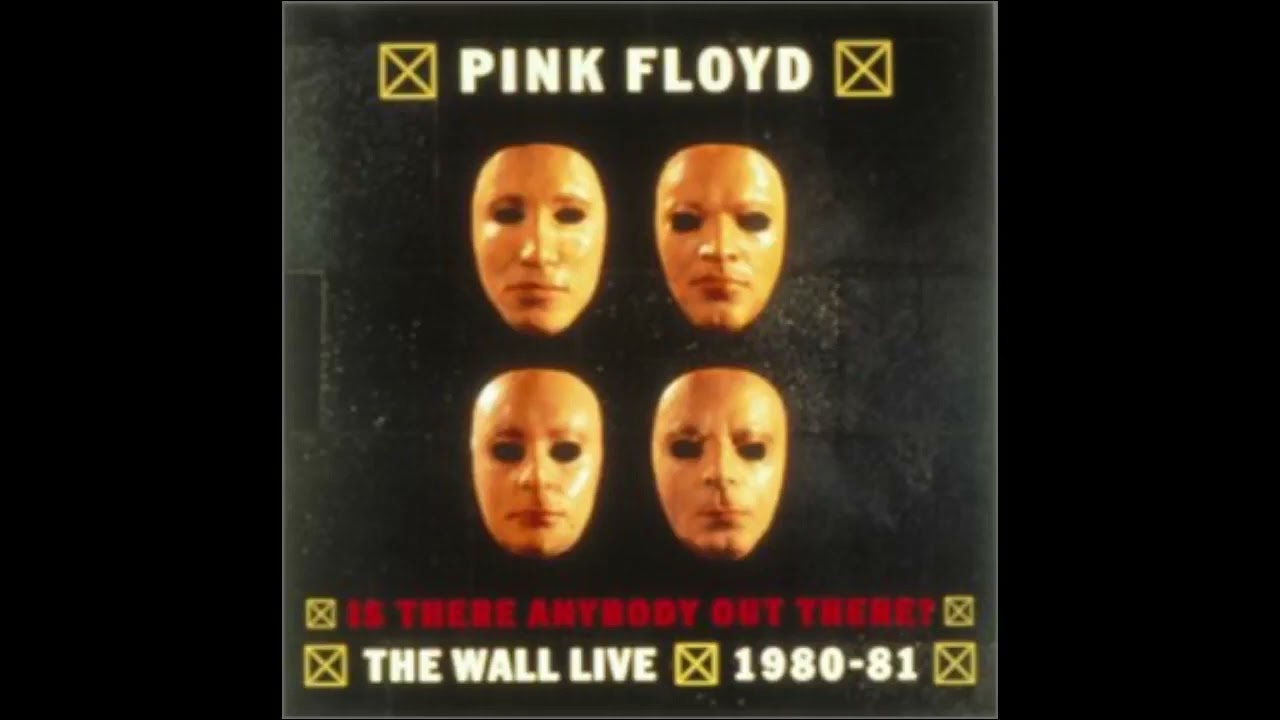 Pink Floyd (The Wall Live 1980-81 CD 2) - YouTube