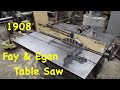 Reviewing my Favorite Table Saw | 1908 Fay & Egan | Engels Coach Shop