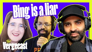 Bing is a liar, Elon's tweets are everywhere, and YouTube CEO steps down | The Vergecast