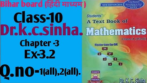 Dr.k.c.sinha|Math solution|Class-10|Ex-3.2|Q.no-1,2|@wisdompoint1970